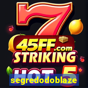 segredodoblaze