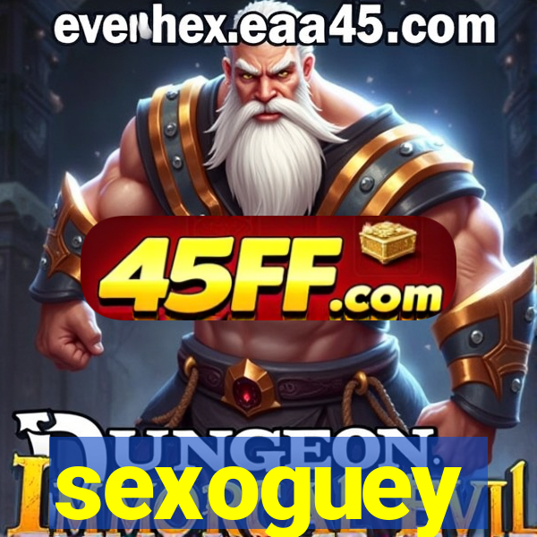 sexoguey