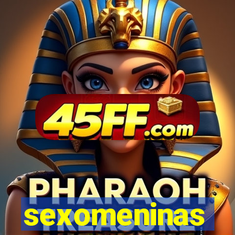 sexomeninas