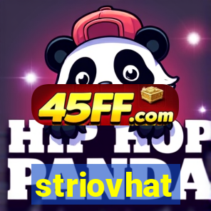 striovhat