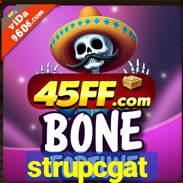 strupcgat