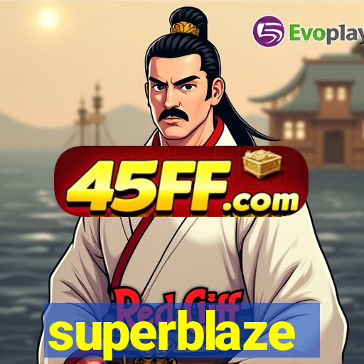 superblaze