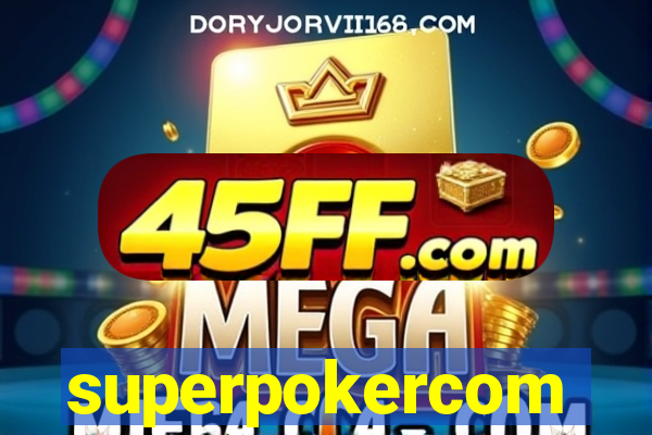 superpokercom