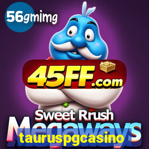 tauruspgcasino
