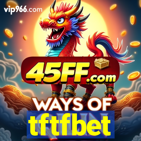 tftfbet