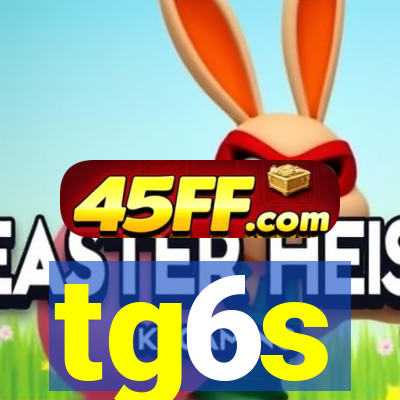 tg6s