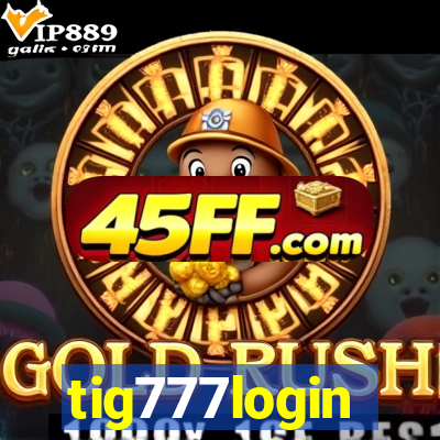 tig777login