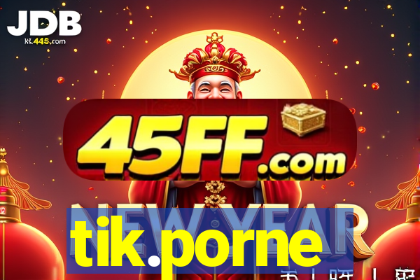 tik.porne