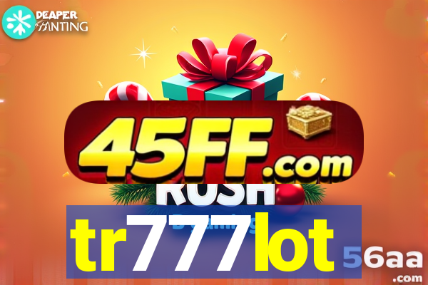 tr777lot