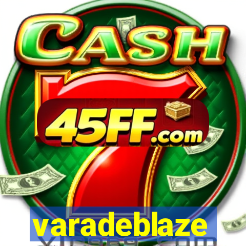 varadeblaze