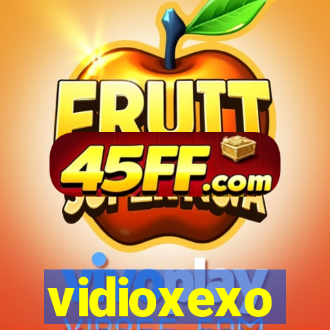 vidioxexo