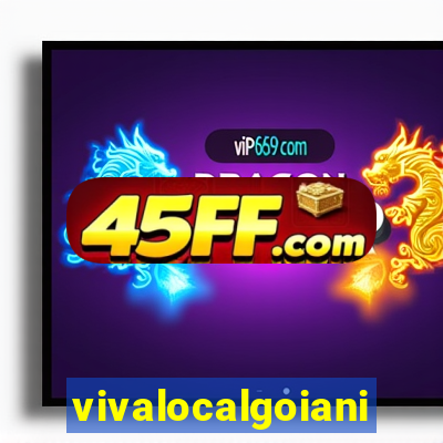 vivalocalgoiania