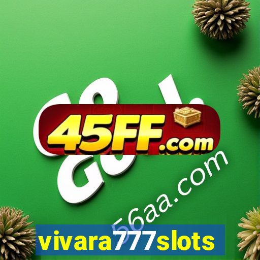 vivara777slots
