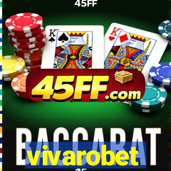 vivarobet