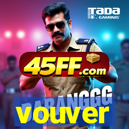 vouver