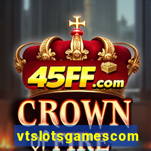 vtslotsgamescom