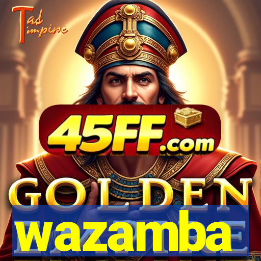 wazamba