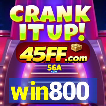 win800