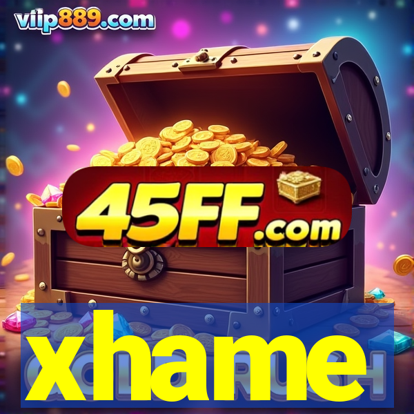xhame