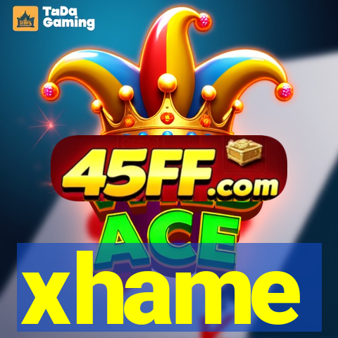 xhame