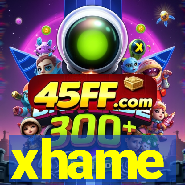 xhame