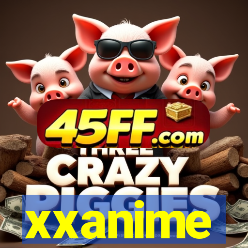 xxanime