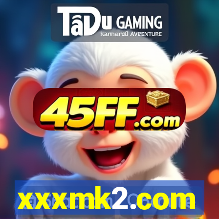 xxxmk2.com