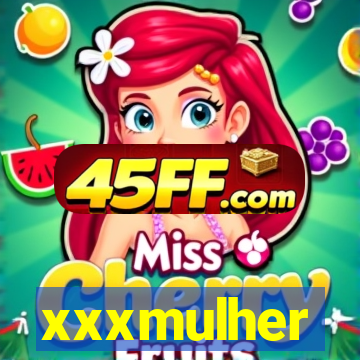 xxxmulher