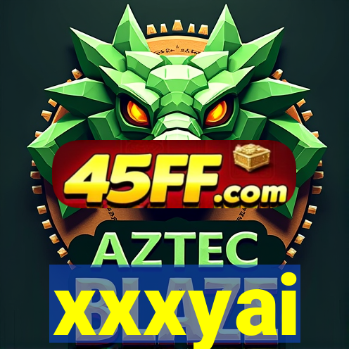 xxxyai